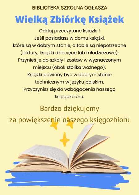 Biblioteka szkolna ogłasza ''Wielką Zbiórkę Książek'' 